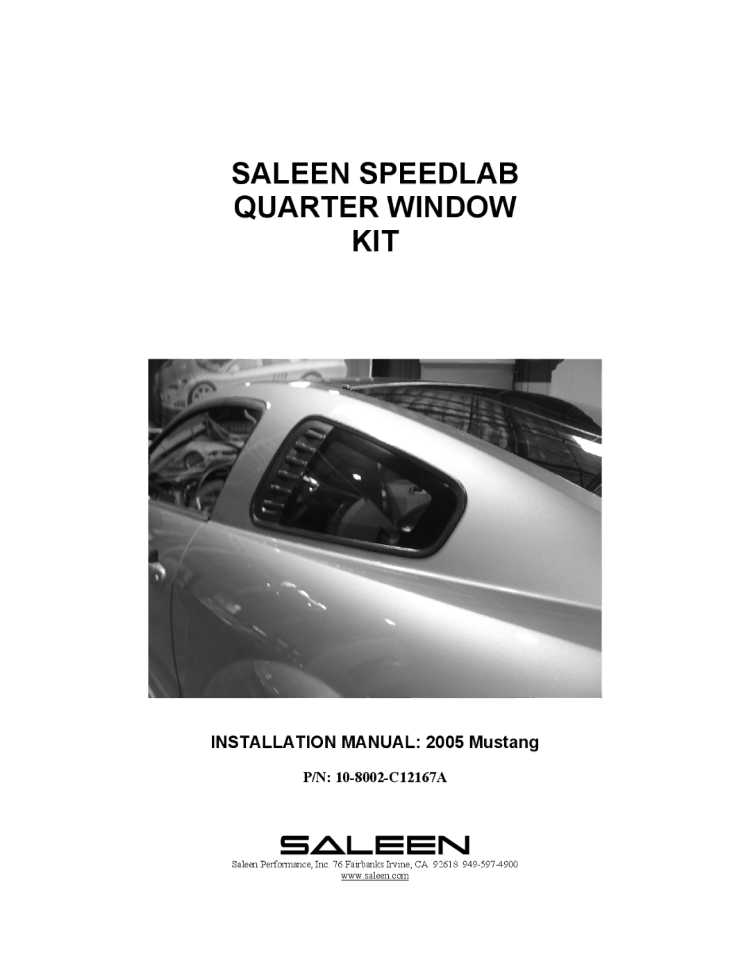 Saleen 10-8002-C12167A installation manual Saleen Speedlab Quarter Window KIT 