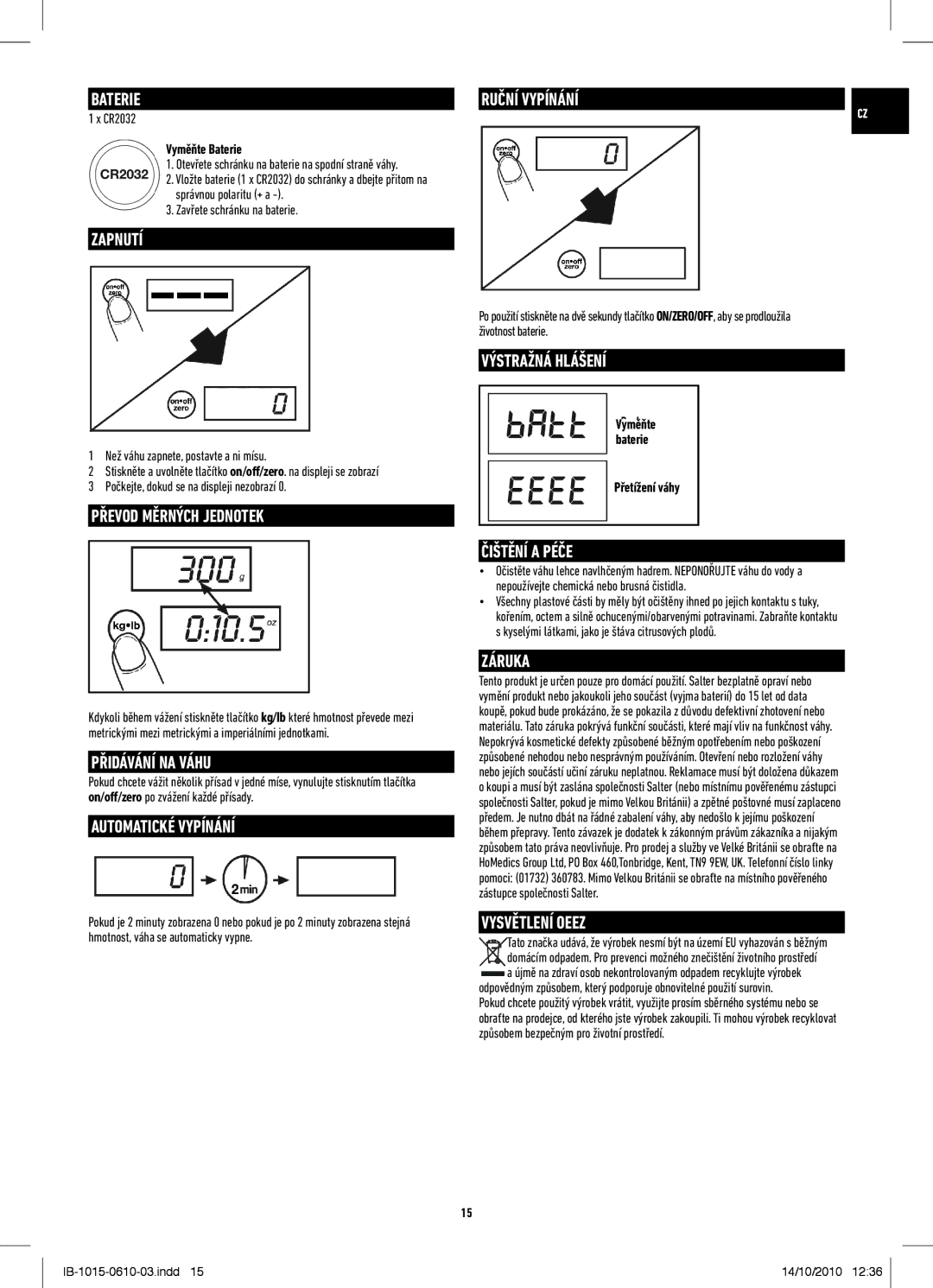 Salter Housewares IB-1015-0610-03 manual Zapnutí, Převod Měrných Jednotek, Přidávání NA Váhu, Automatické Vypínání 