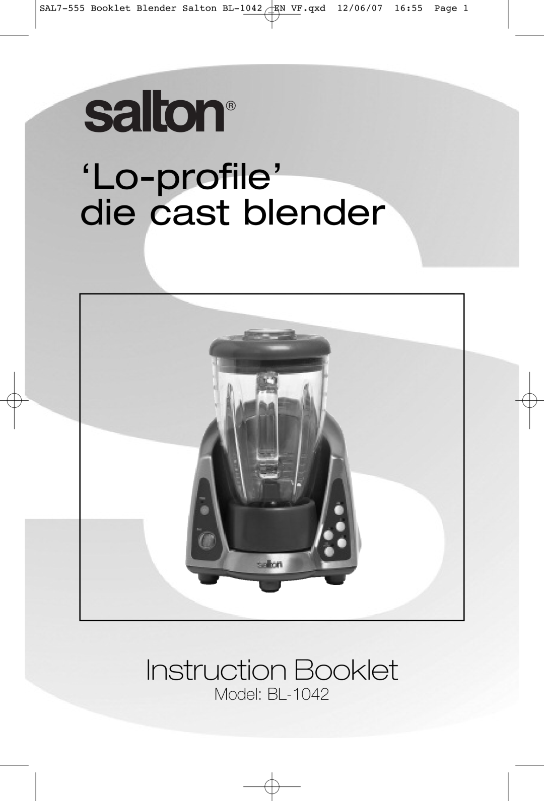 Salton manual Model BL-1042, ‘Lo-profile’ die cast blender, Instruction Booklet 