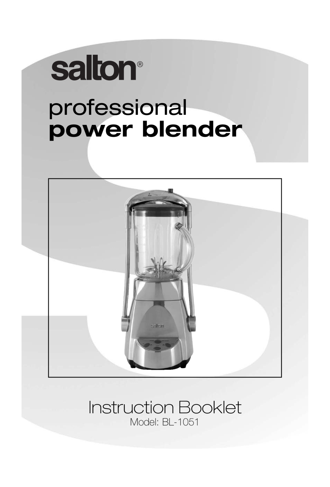 Salton manual Model BL-1051, professional, power blender, Instruction Booklet 
