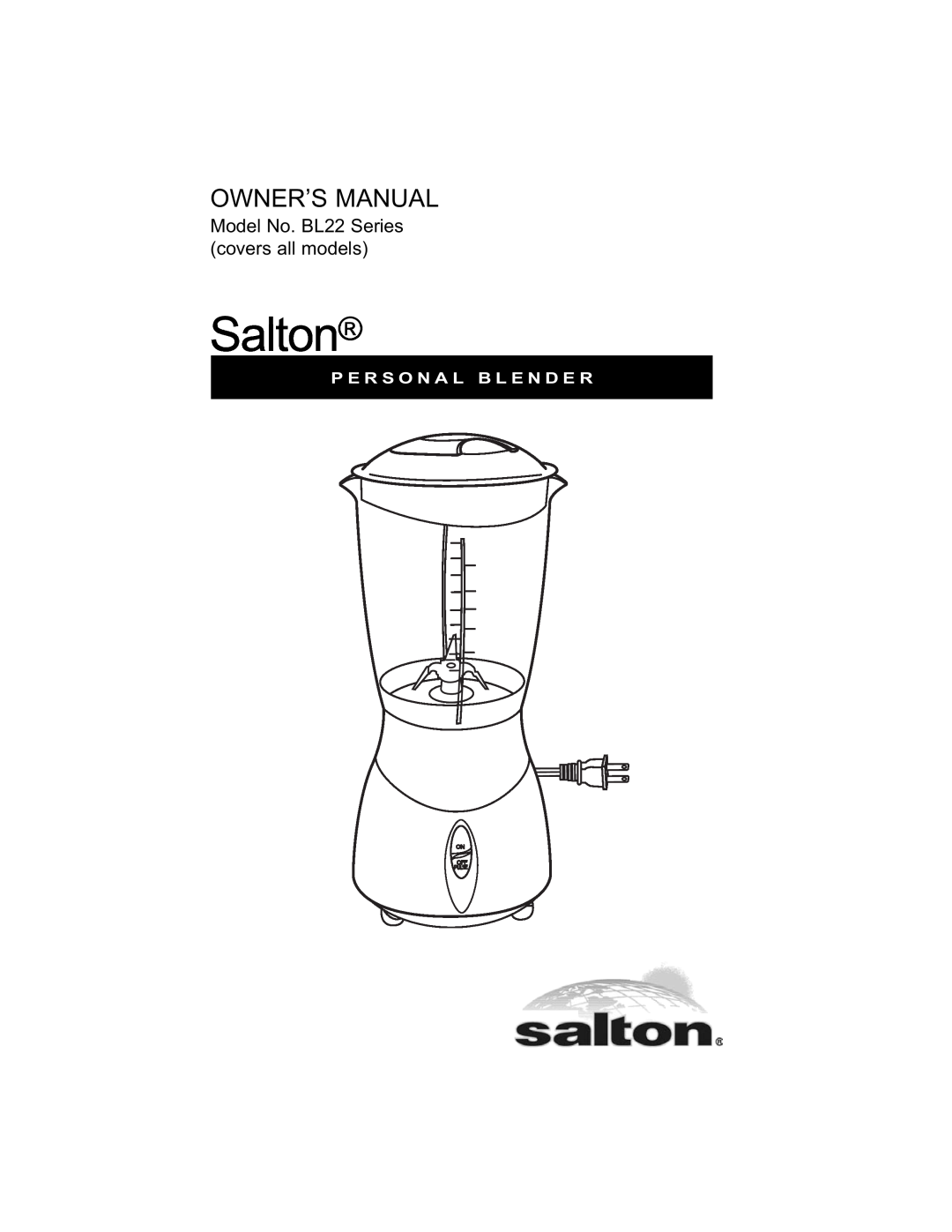 Salton owner manual Salton, Model No. BL22 Series covers all models, P E R S O N A L B L E N D E R 