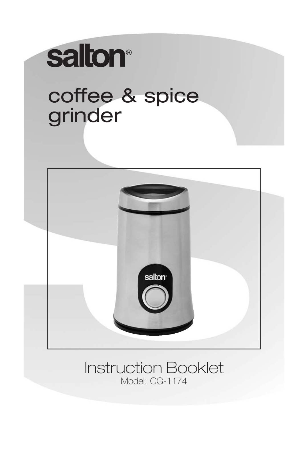 Salton manual Model CG-1174, coffee & spice grinder, Instruction Booklet 