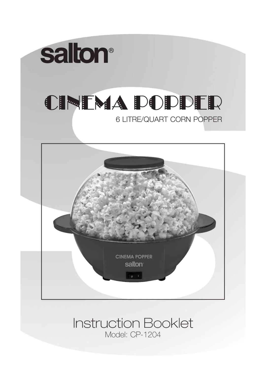 Salton CP-1204 manual Cinema Popper 