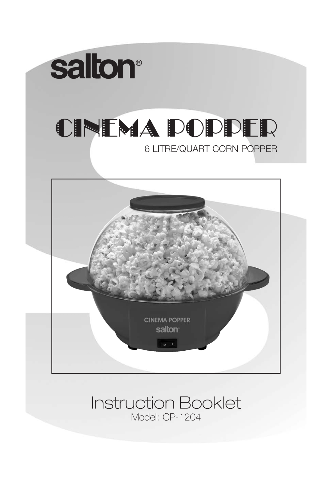 Salton manual Model CP-1204, Cinema Popper, Instruction Booklet, Litre/Quart Corn Popper 