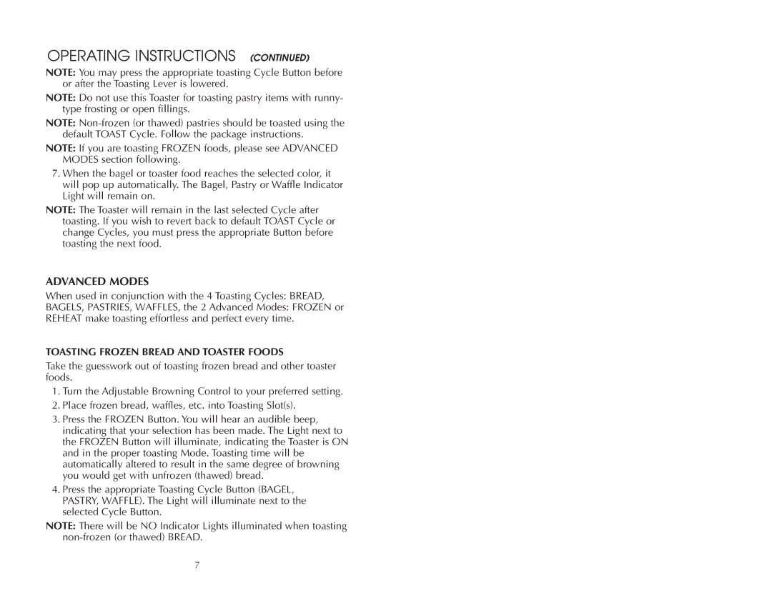 Salton FAC200T warranty Advanced Modes, When used in conjunction with the 4 Toasting Cycles Bread 