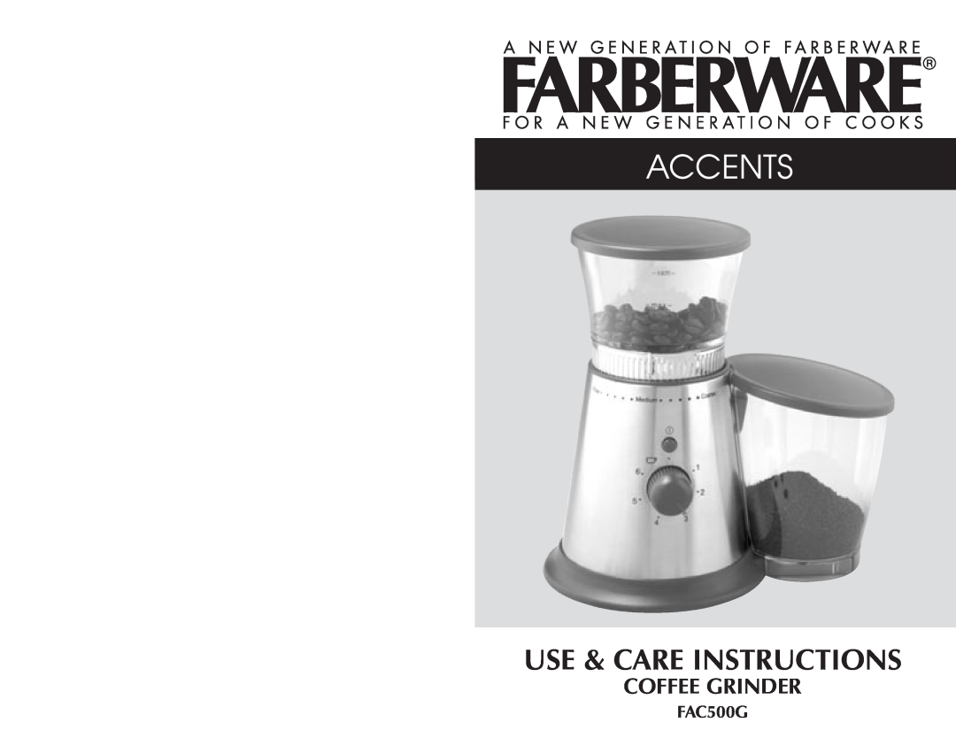Salton FAC500G warranty Accents, Use & Care Instructions, Coffee Grinder 