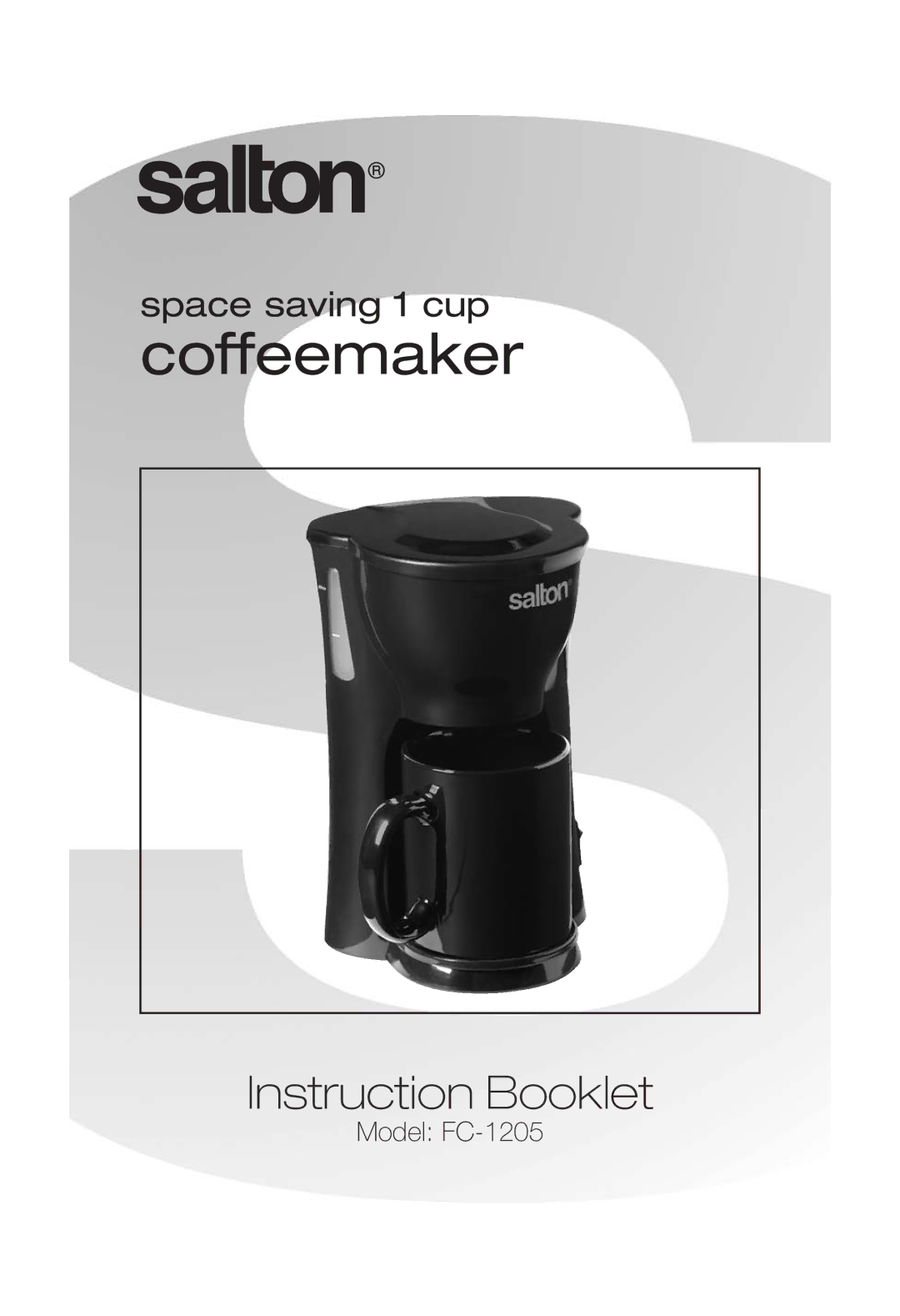 Salton FC-1205 manual Coffeemaker, Instruction Booklet 