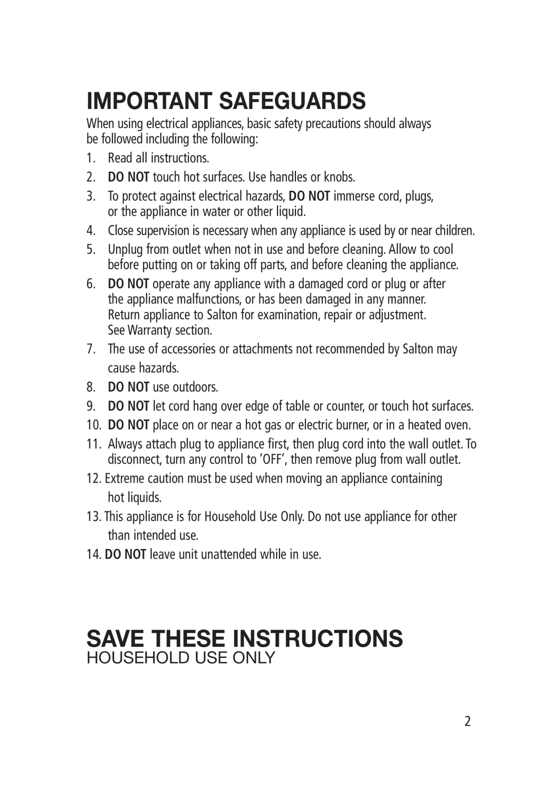 Salton FC-1205 manual Household Use Only, Important Safeguards, Save These Instructions, Read all instructions, hot liquids 