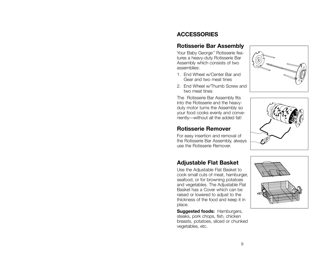 Salton GR59A owner manual Rotisserie Bar Assembly, Rotisserie Remover, Adjustable Flat Basket 