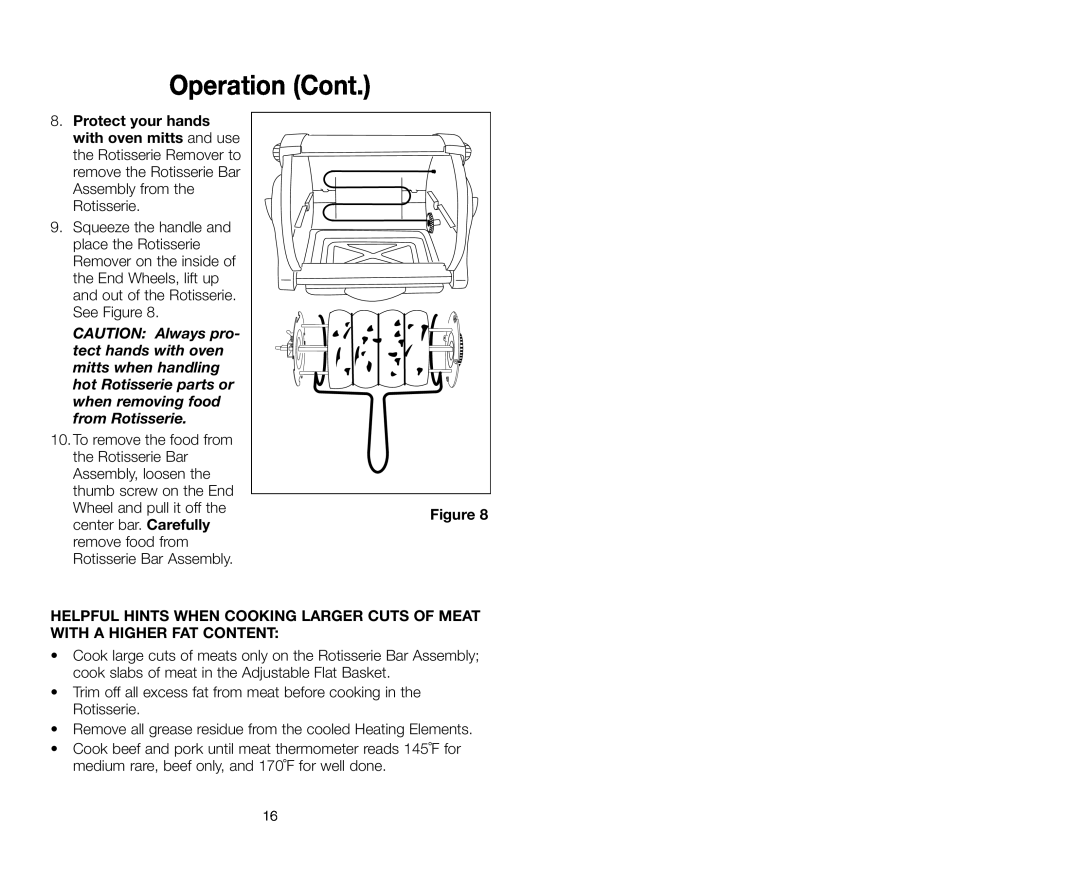Salton GR59A owner manual Operation Cont, Protect your hands with oven mitts and use 