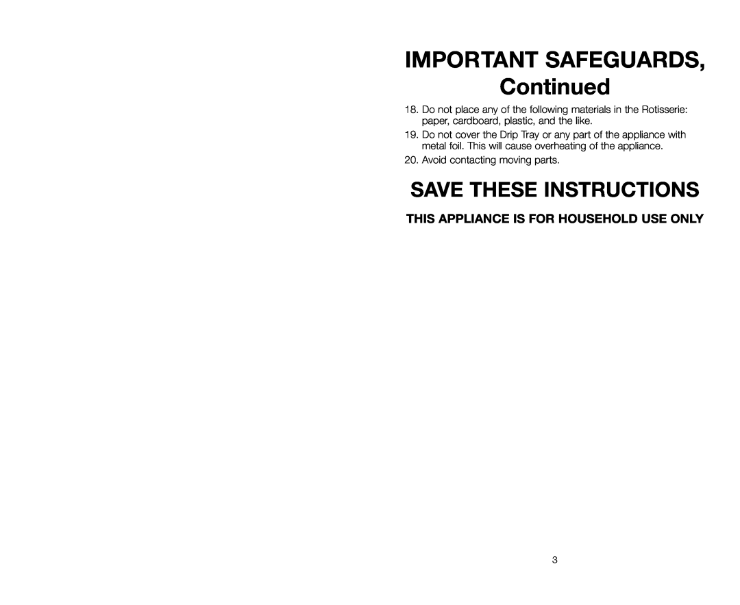Salton GR59A owner manual IMPORTANT SAFEGUARDS Continued, Save These Instructions, This Appliance Is For Household Use Only 