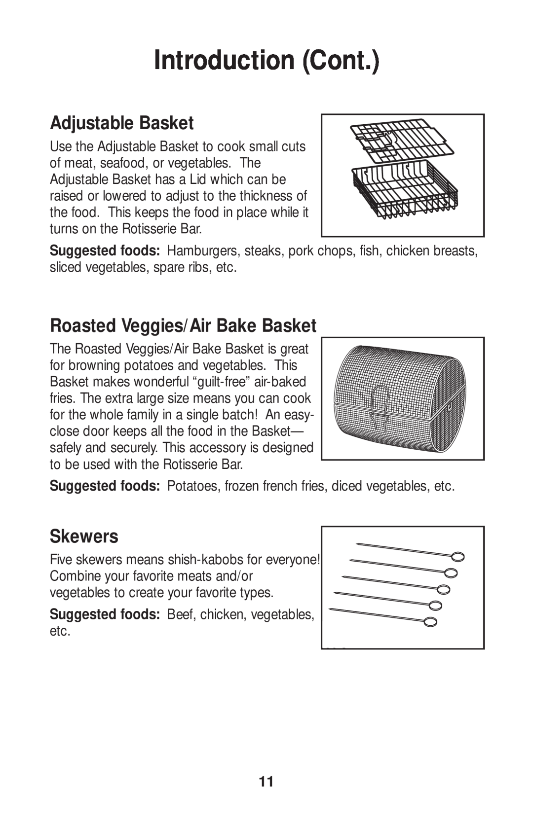 Salton GR80B owner manual Adjustable Basket, Roasted Veggies/Air Bake Basket, Skewers, Introduction Cont 