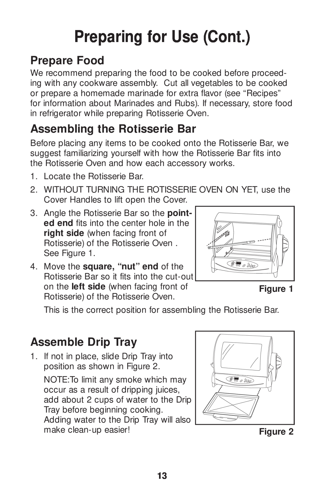 Salton GR80B owner manual Preparing for Use Cont, Prepare Food, Assembling the Rotisserie Bar, Assemble Drip Tray 