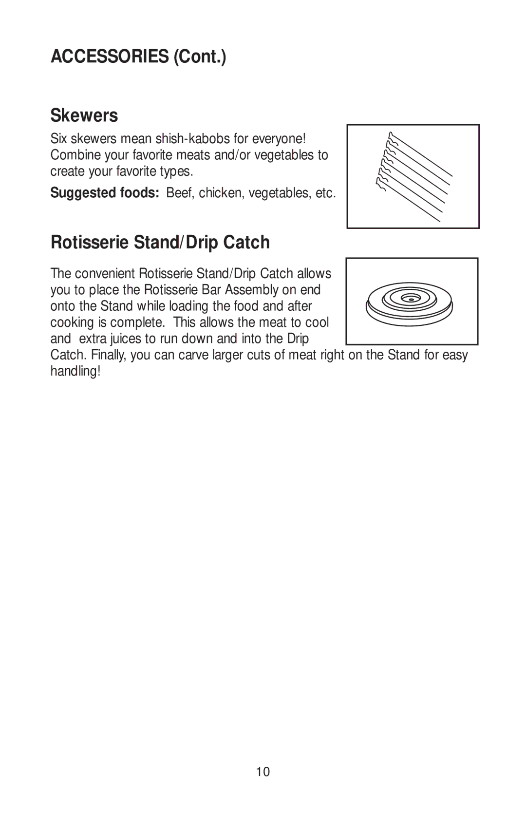 Salton GR82 owner manual Accessories Skewers, Rotisserie Stand/Drip Catch 