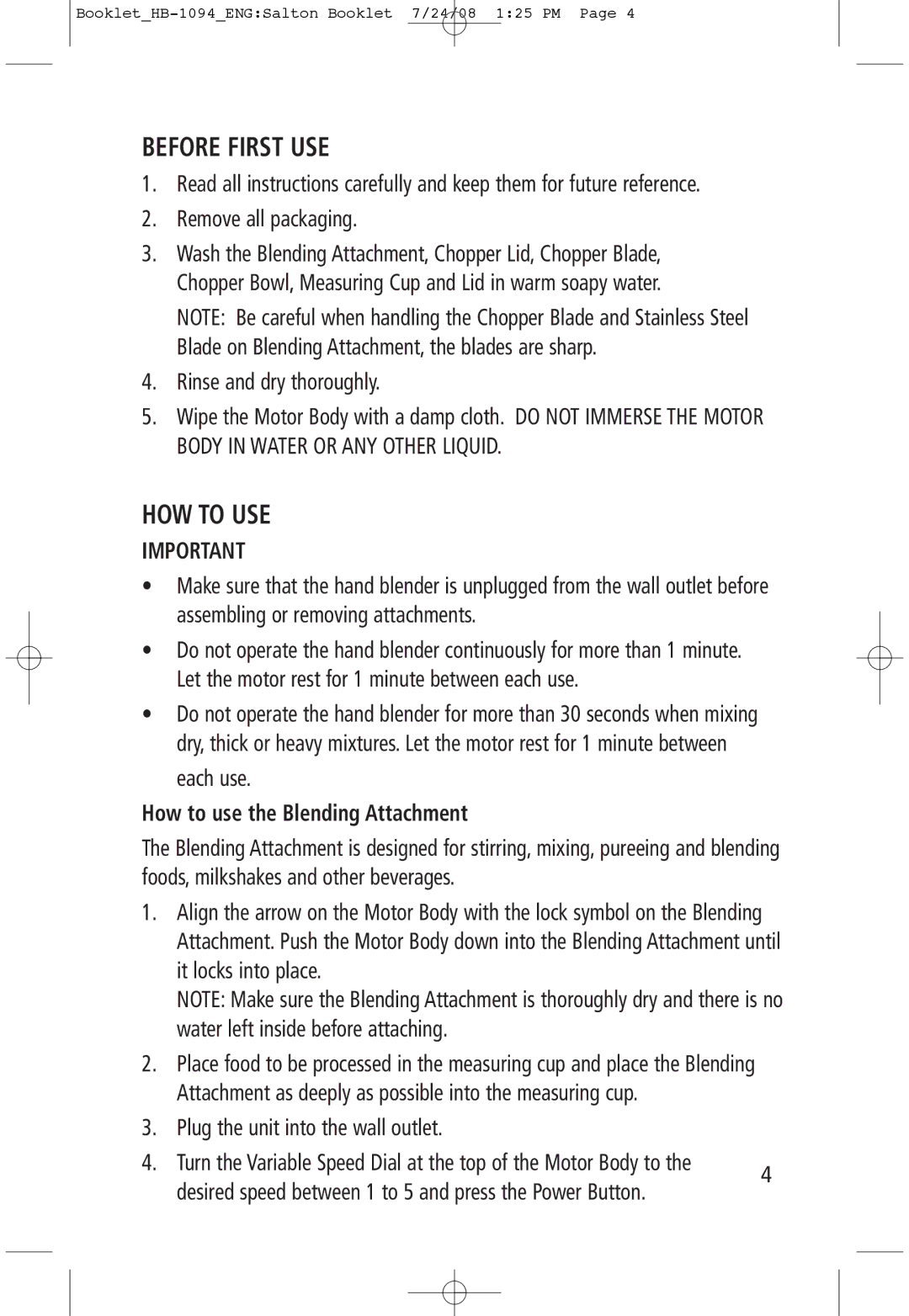 Salton HB-1094 manual Before First USE, HOW to USE, How to use the Blending Attachment 