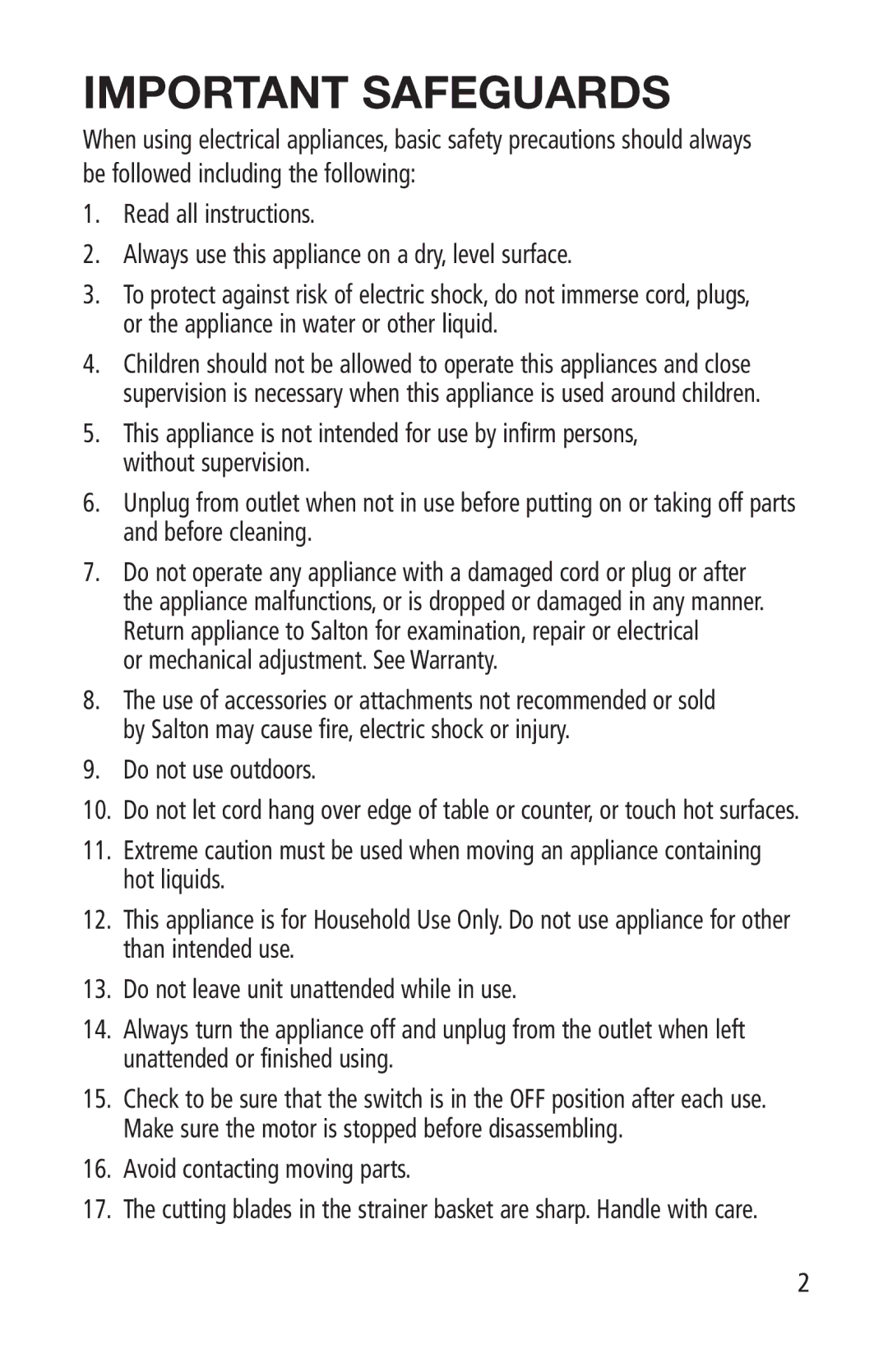 Salton JE-1013 manual Or mechanical adjustment. See Warranty, Do not use outdoors, Avoid contacting moving parts 