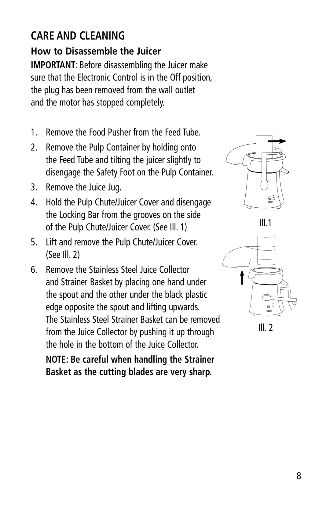 Salton JE-1013 manual Care and Cleaning, How to Disassemble the Juicer, Remove the Food Pusher from the Feed Tube 