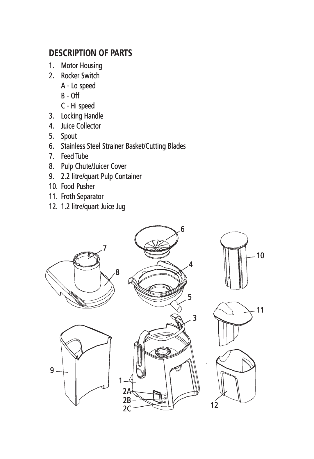 Salton JE-1187 manual Description Of Parts, Motor Housing, C - Hi speed 3. Locking Handle 4. Juice Collector 5. Spout 