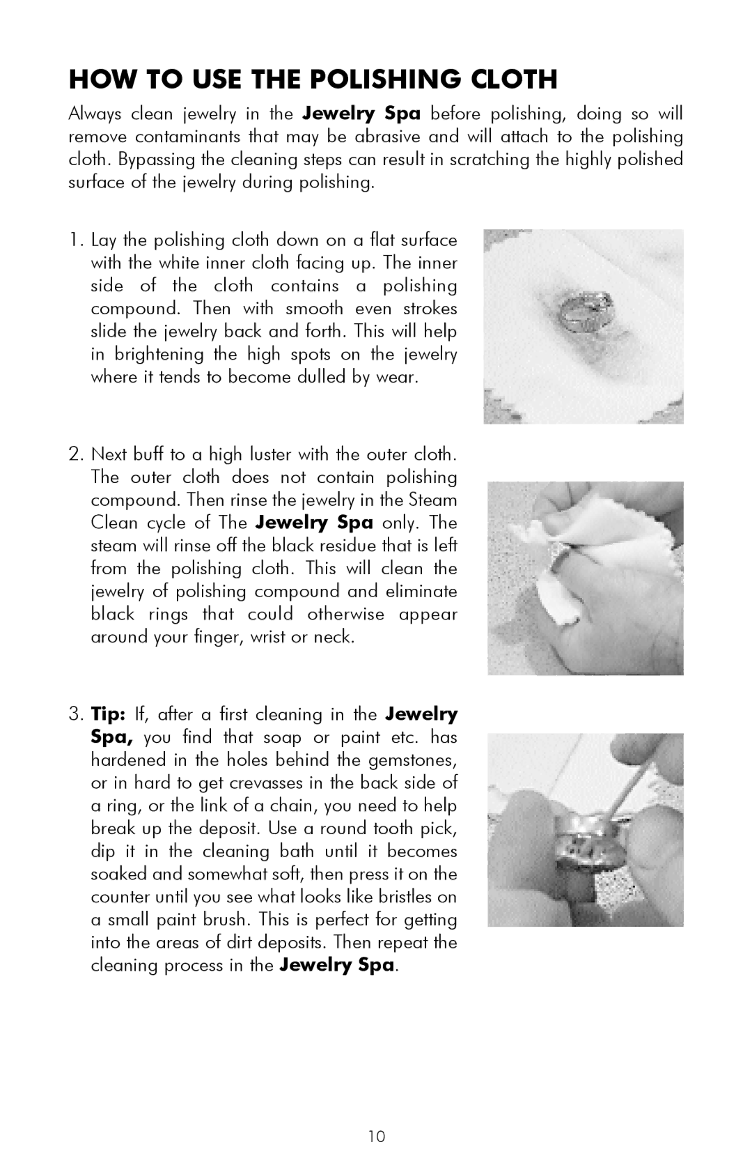 Salton JW10 owner manual HOW to USE the Polishing Cloth 