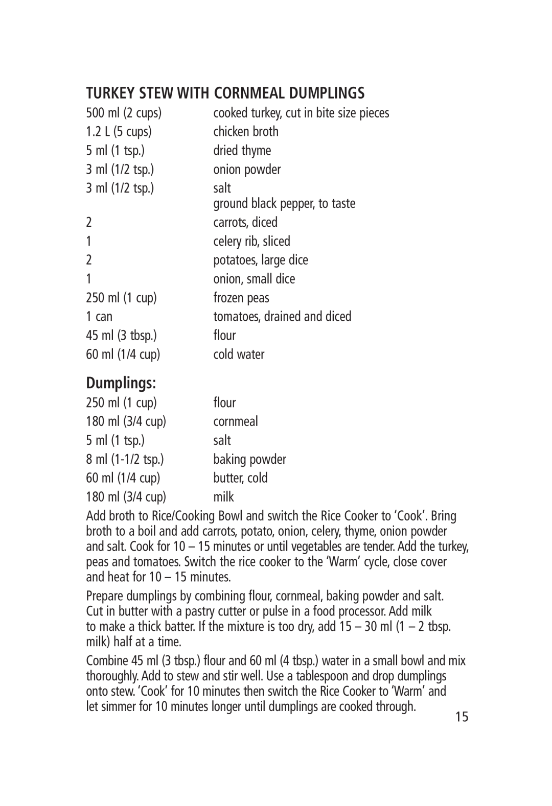 Salton RC-1203 manual Turkey Stew With Cornmeal Dumplings, ground black pepper, to taste 
