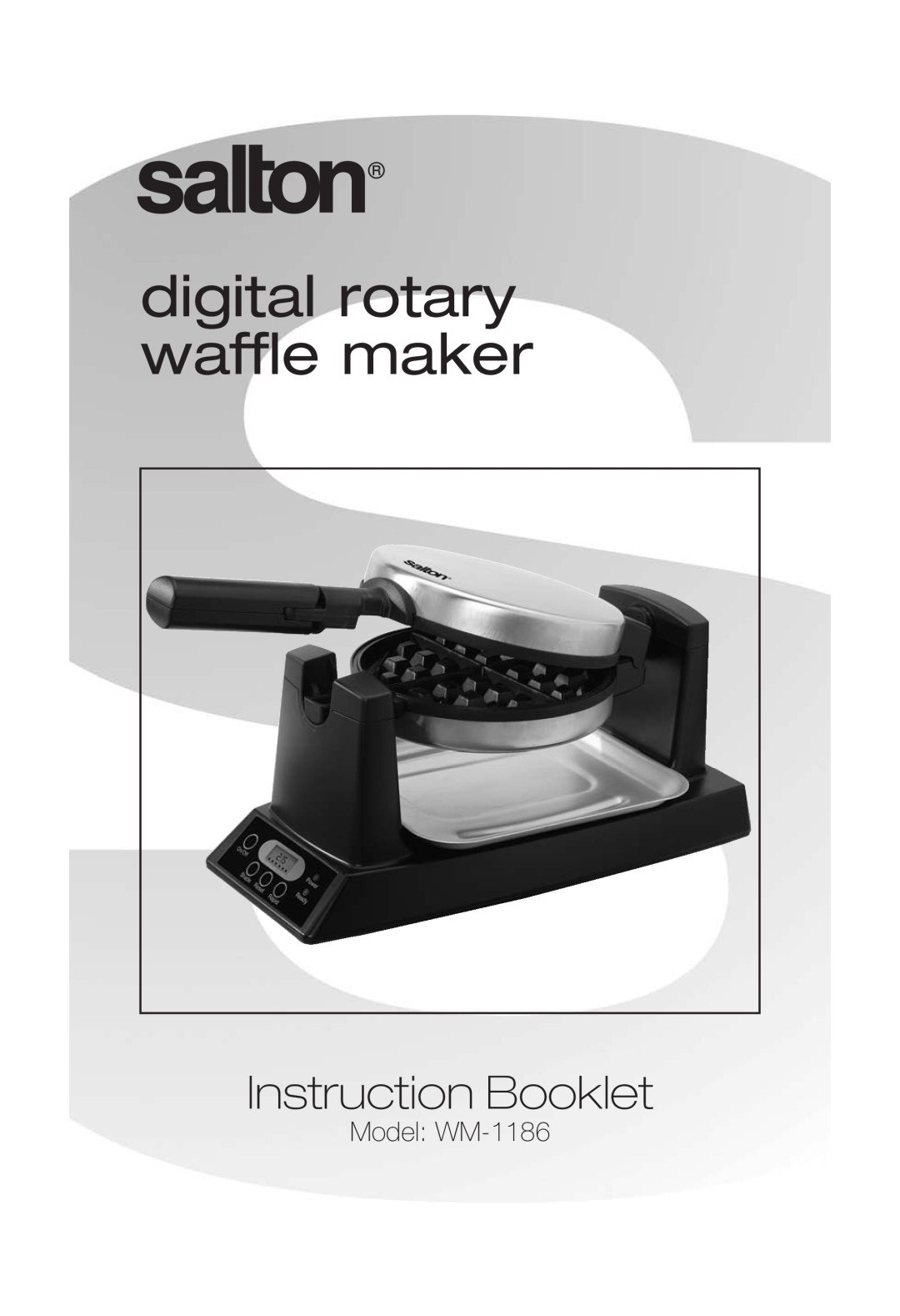 Salton manual digital rotary waffle maker, Instruction Booklet, Model WM-1186 