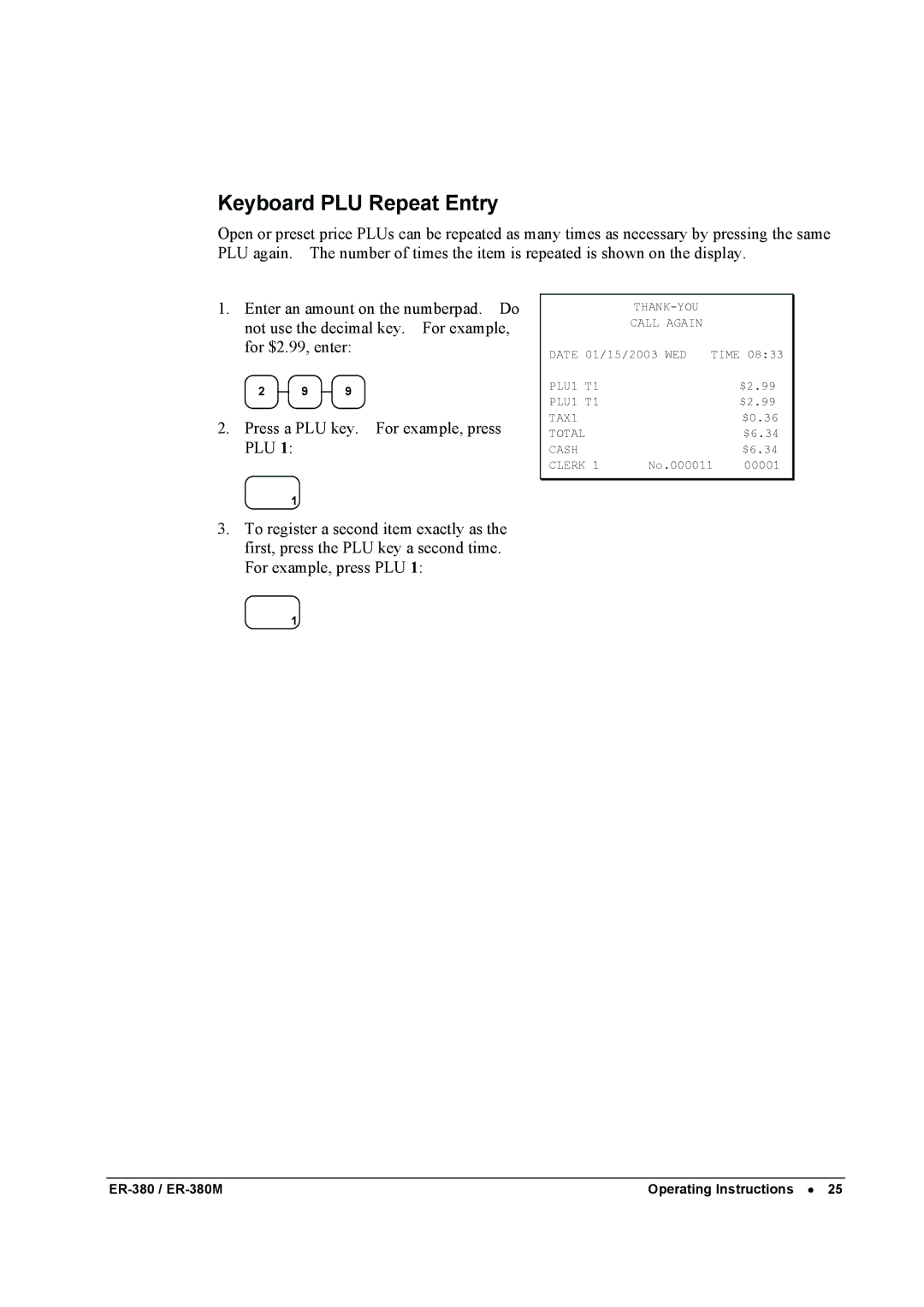 Sam4s ER-380M specifications Keyboard PLU Repeat Entry 