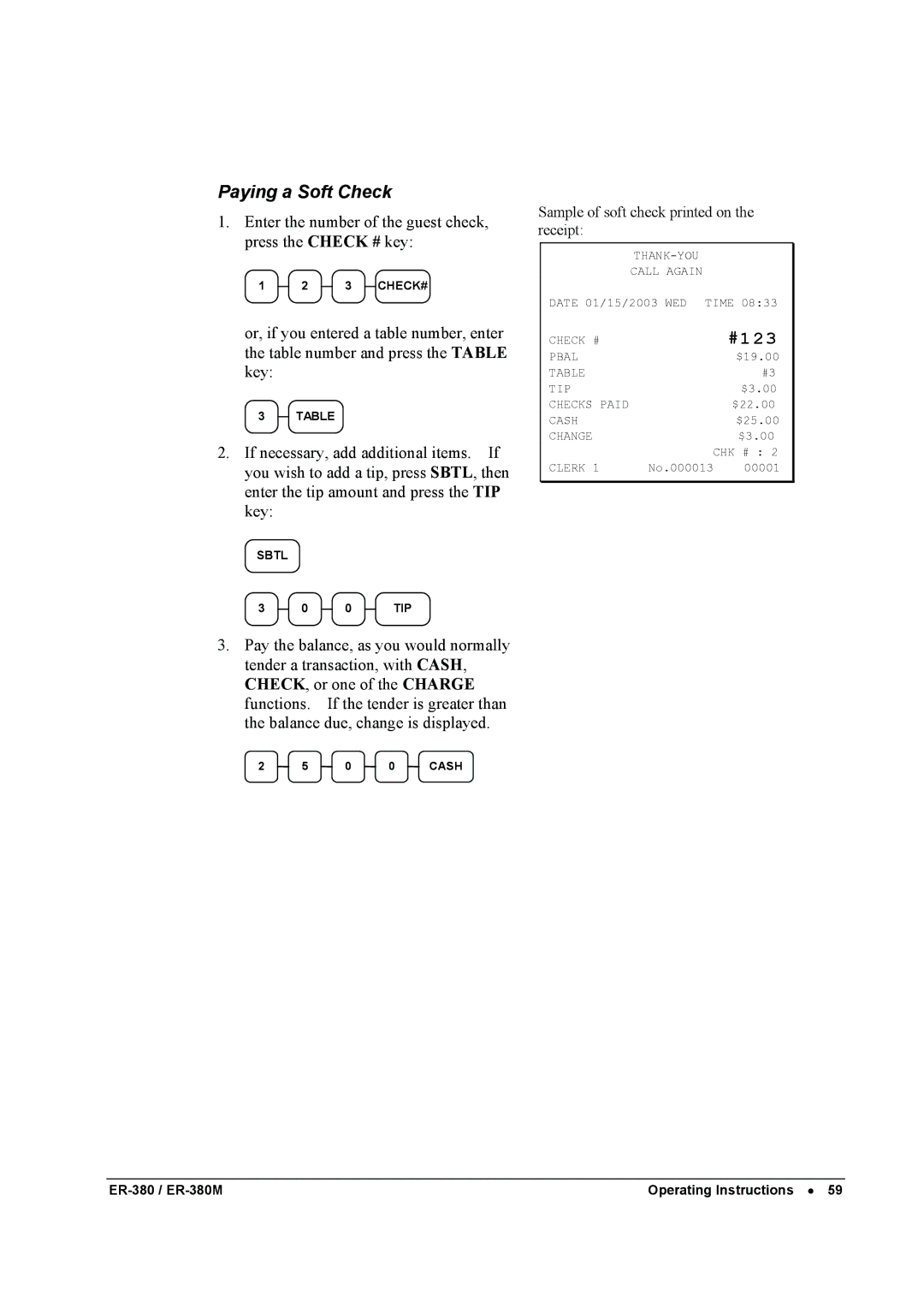 Sam4s ER-380M specifications Paying a Soft Check 