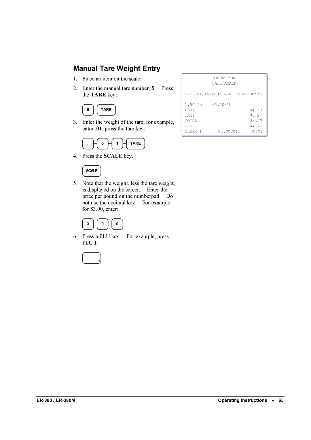 Sam4s ER-380M specifications Manual Tare Weight Entry 