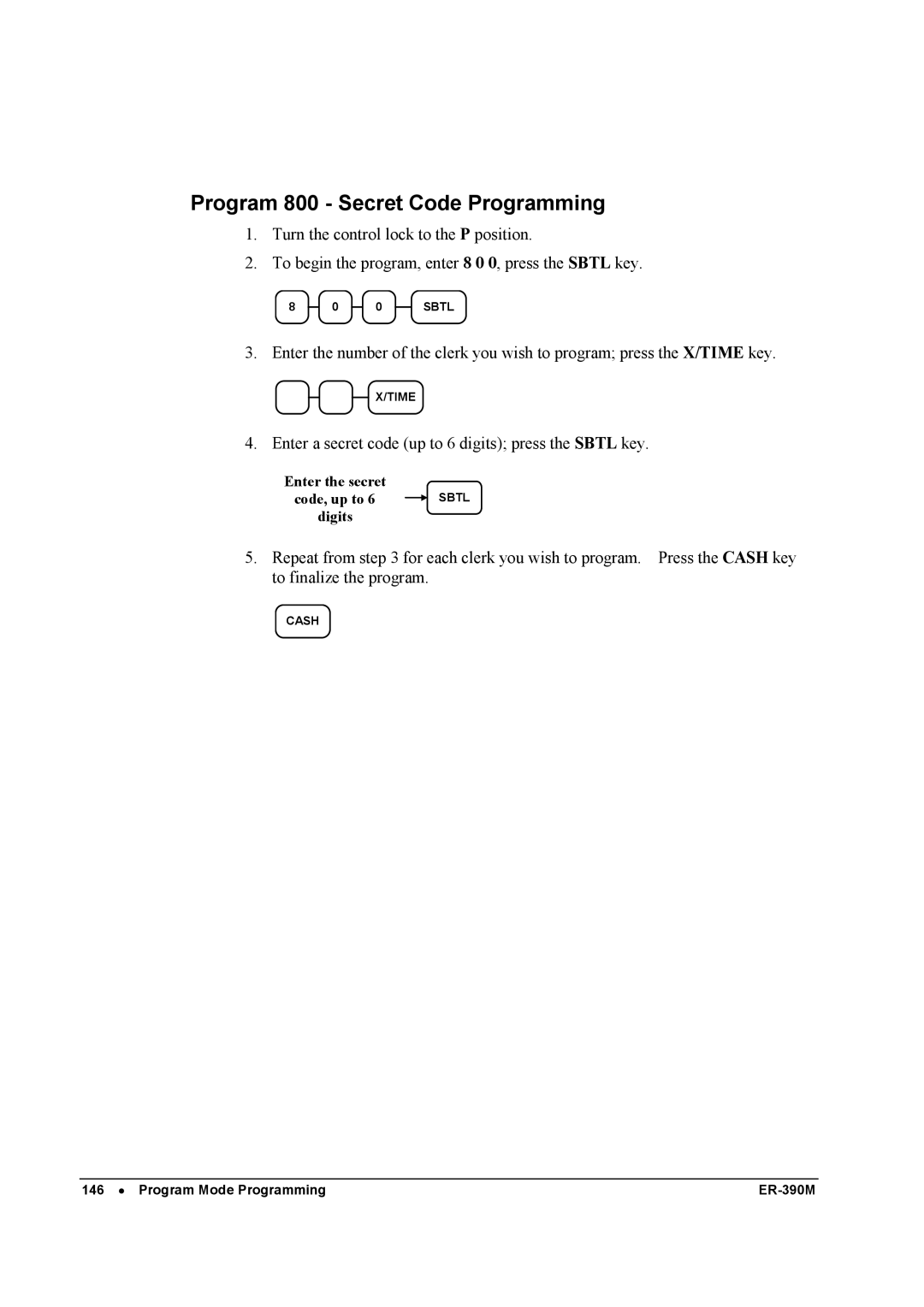 Sam4s ER-390M manual Program 800 Secret Code Programming 