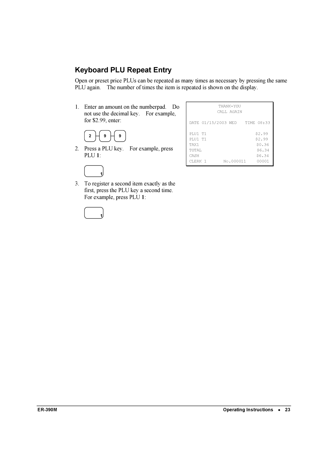 Sam4s ER-390M manual Keyboard PLU Repeat Entry 