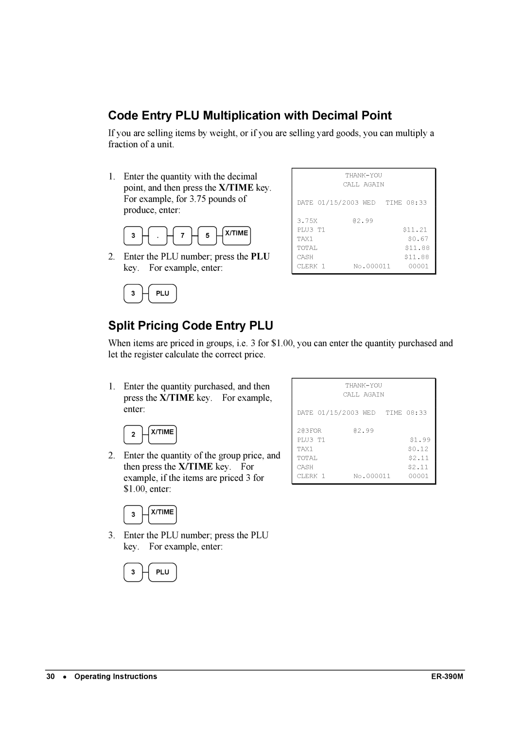 Sam4s ER-390M manual Code Entry PLU Multiplication with Decimal Point, Split Pricing Code Entry PLU 