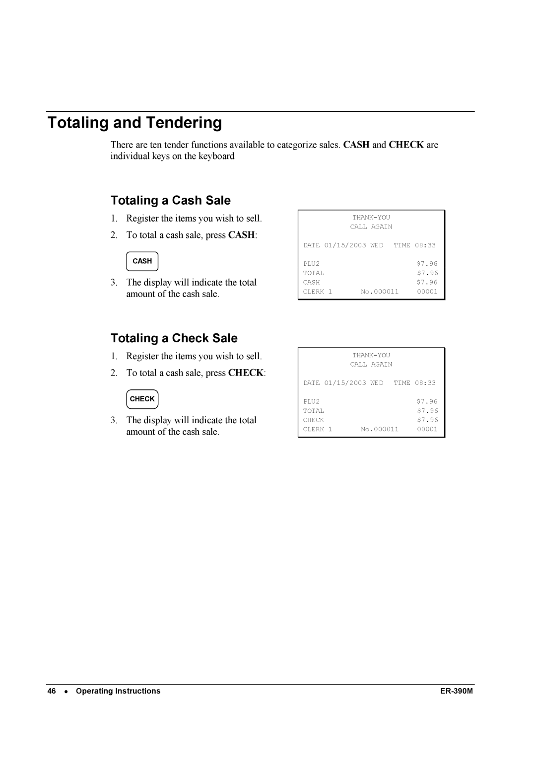 Sam4s ER-390M manual Totaling and Tendering, Totaling a Cash Sale, Totaling a Check Sale 