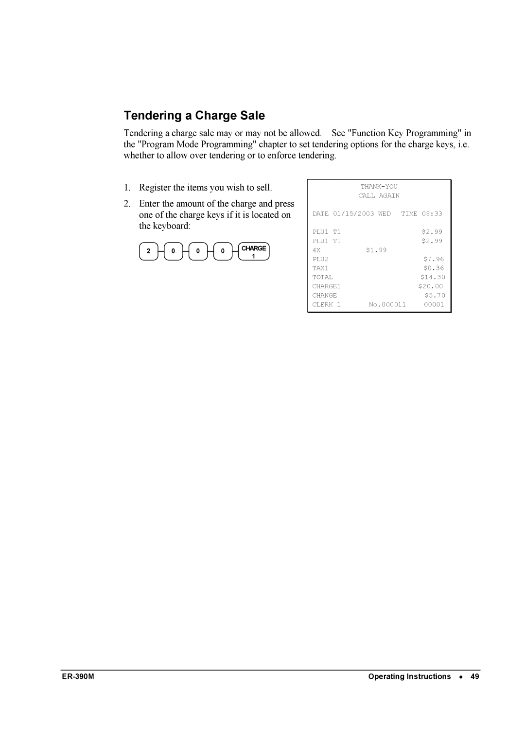 Sam4s ER-390M manual Tendering a Charge Sale 