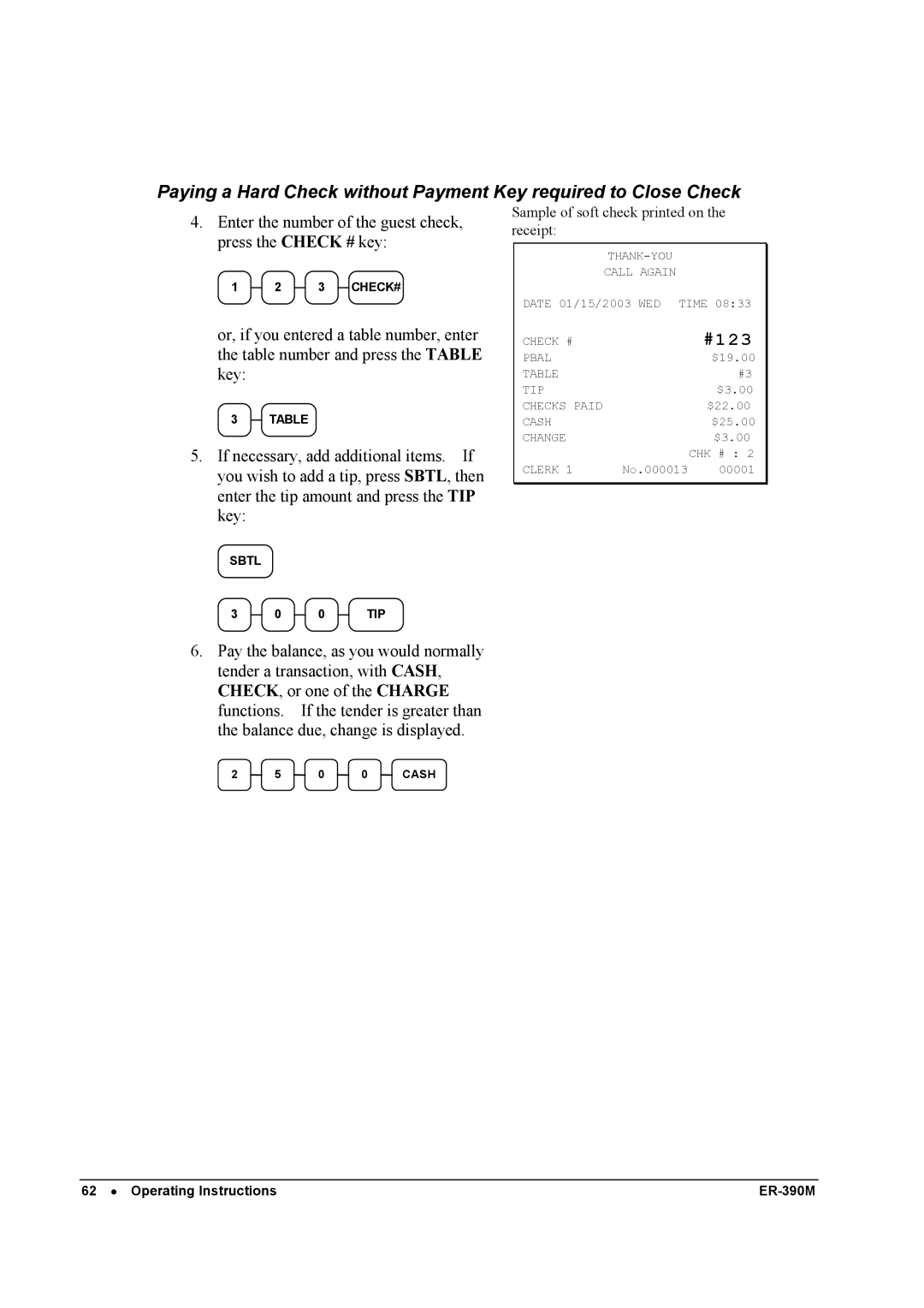 Sam4s ER-390M manual Sample of soft check printed on the receipt 