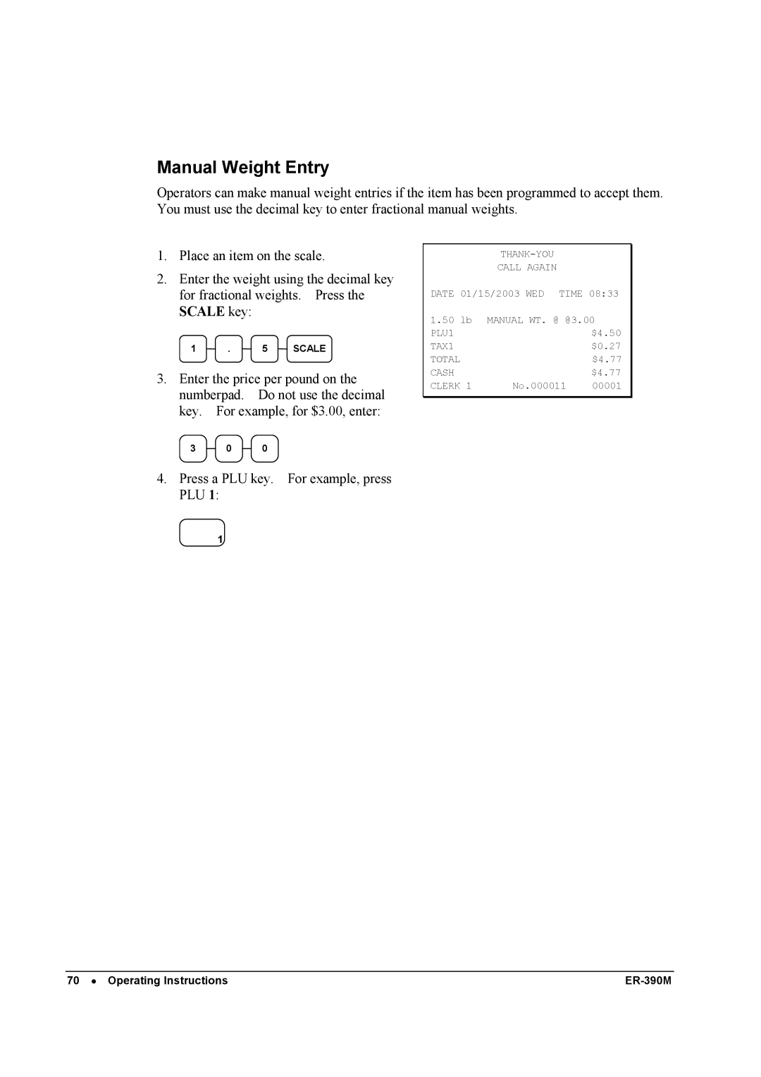 Sam4s ER-390M manual Manual Weight Entry 