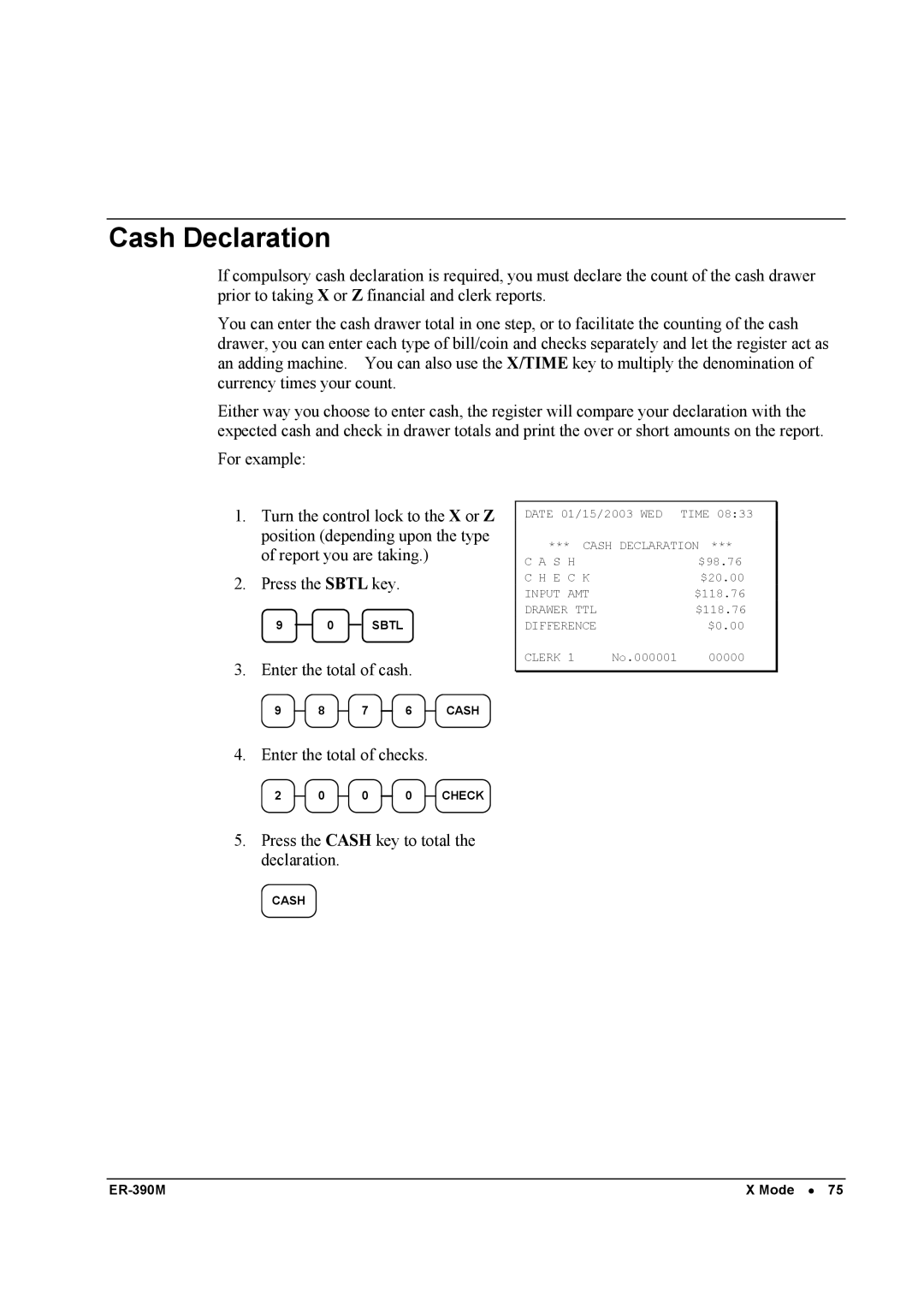 Sam4s ER-390M manual Cash Declaration, Press the Cash key to total the declaration 