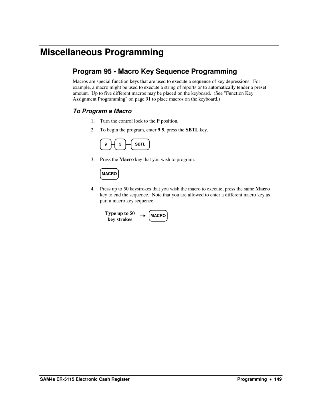 Sam4s SAM4s ER-5115 specifications Miscellaneous Programming, Program 95 Macro Key Sequence Programming, To Program a Macro 