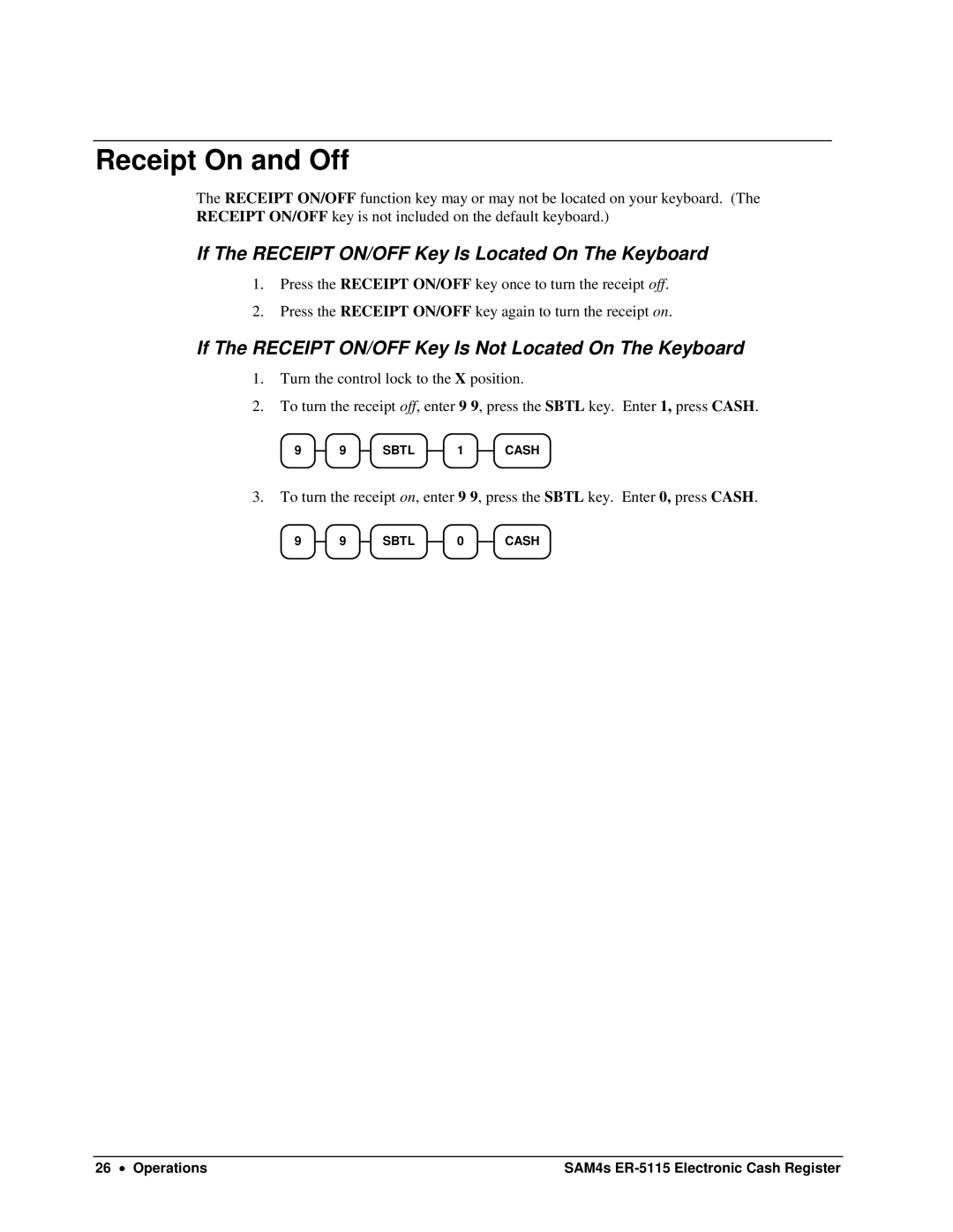 Sam4s SAM4s ER-5115 specifications Receipt On and Off, If The Receipt ON/OFF Key Is Located On The Keyboard 