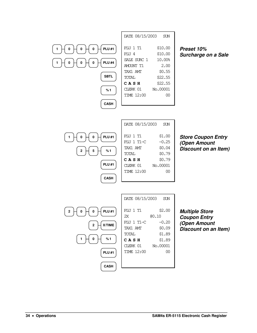 Sam4s SAM4s ER-5115 specifications Preset 10% Surcharge on a Sale, Store Coupon Entry Open Amount Discount on an Item 