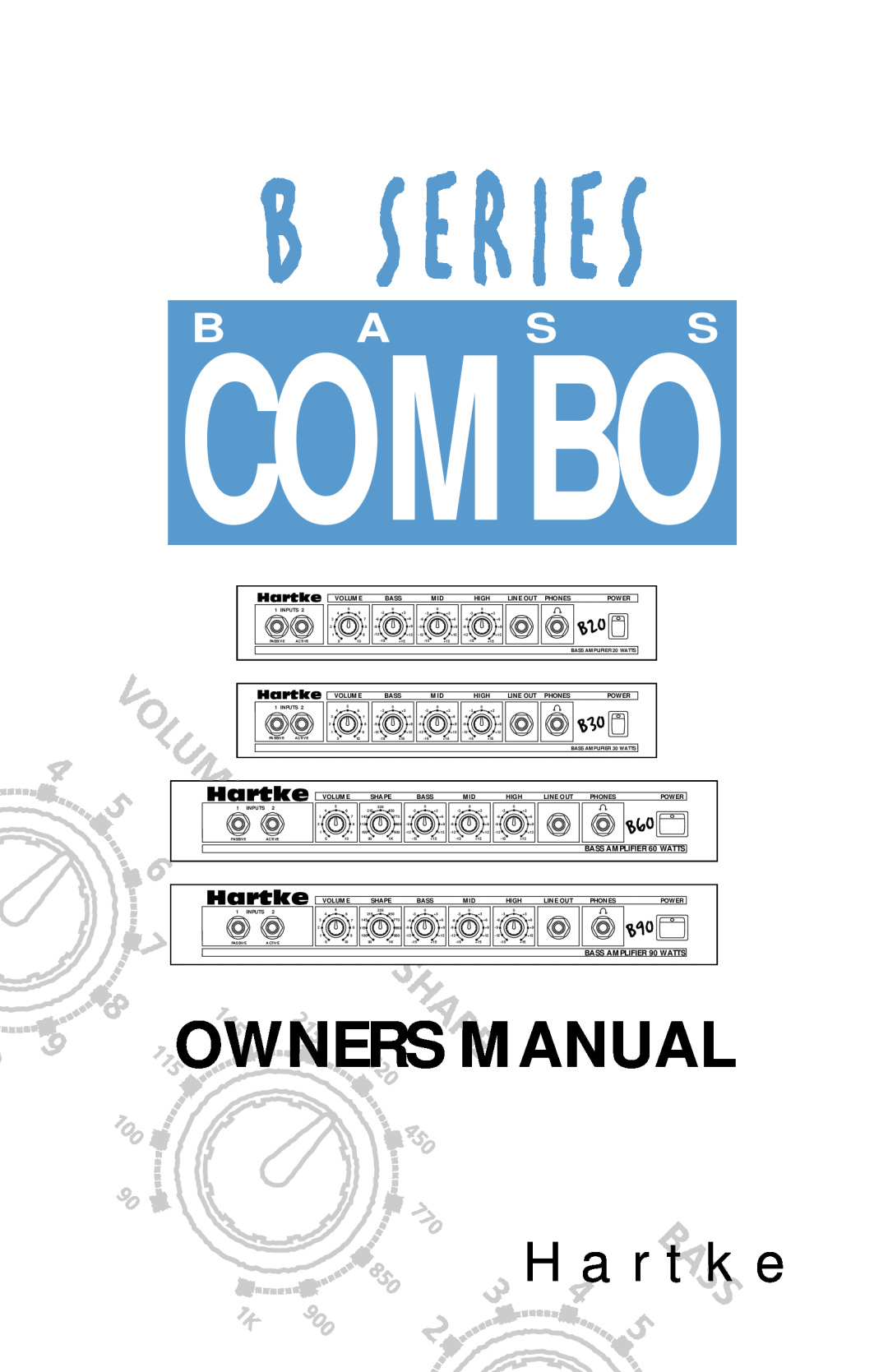 Samson B90 owner manual Combo, B S E R I E S, Hartke, B A S S 