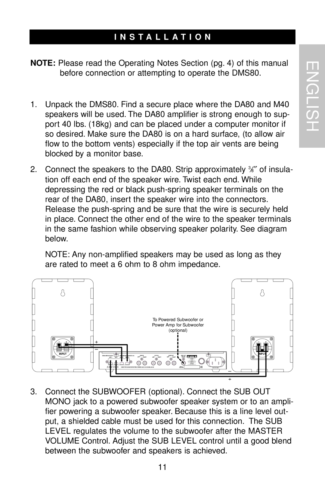 Samson DMS80 owner manual Installation, Connect the Subwoofer optional. Connect the SUB OUT 