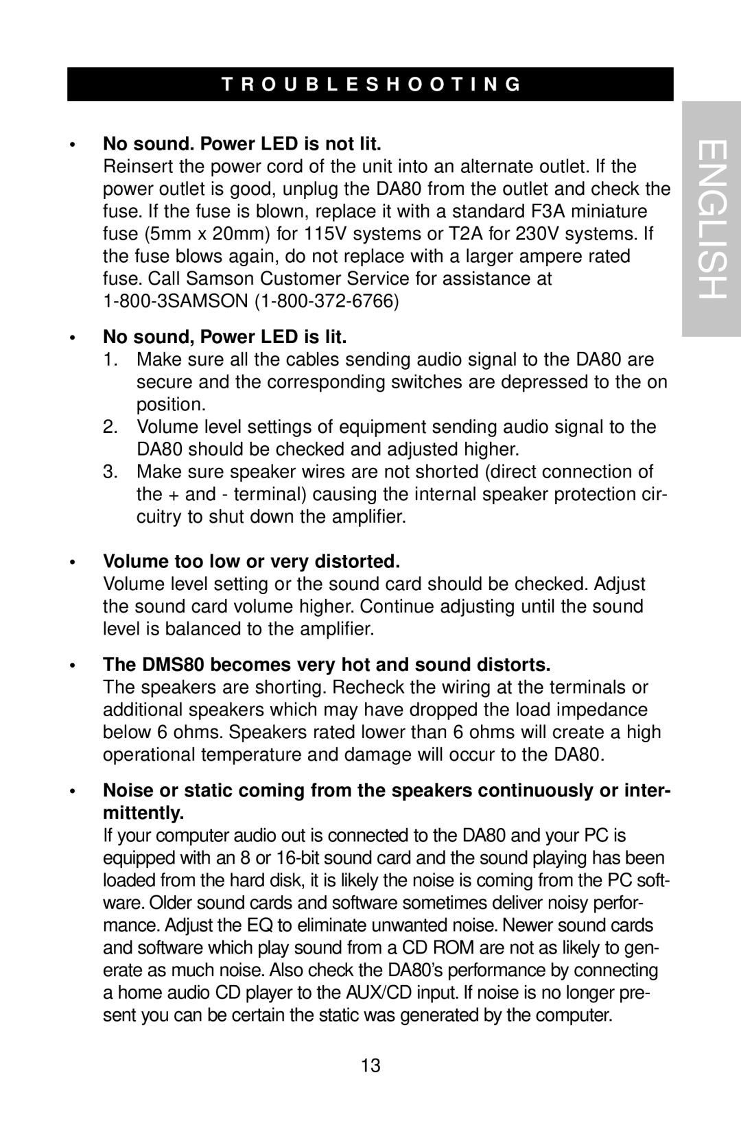 Samson DMS80 Troubleshooting, No sound. Power LED is not lit, No sound, Power LED is lit, Volume too low or very distorted 