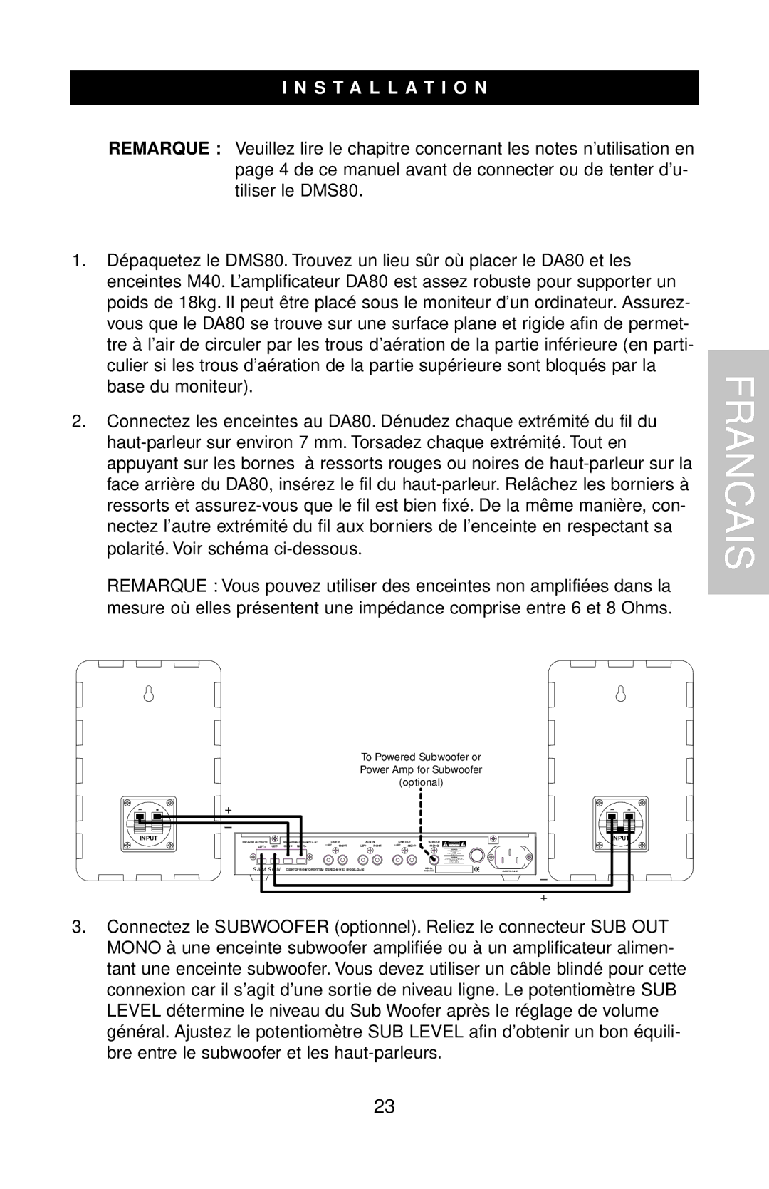 Samson DMS80 owner manual Installation, Bre entre le subwoofer et les haut-parleurs 