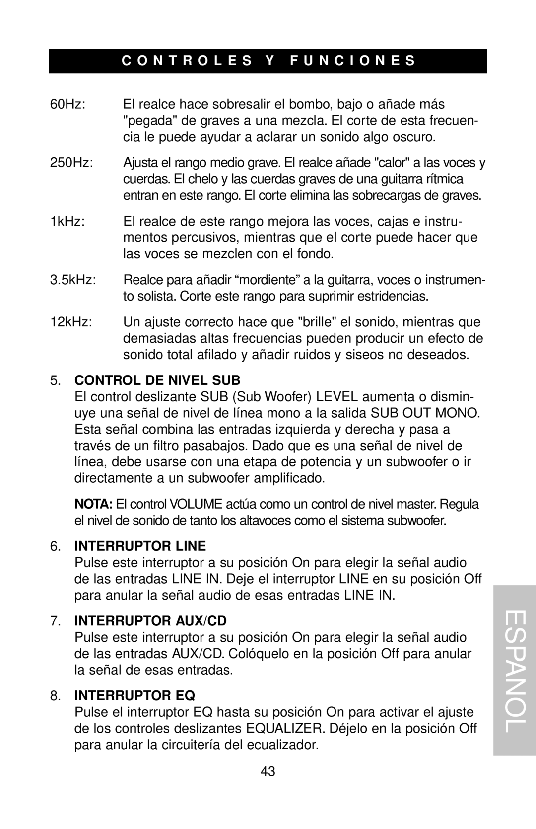 Samson DMS80 owner manual Control DE Nivel SUB, Interruptor Line, Interruptor AUX/CD, Interruptor EQ 