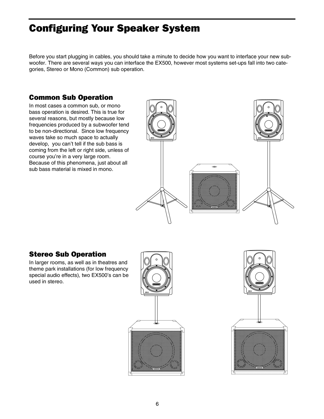 Samson EX500 owner manual Configuring Your Speaker System, Common Sub Operation, Stereo Sub Operation 