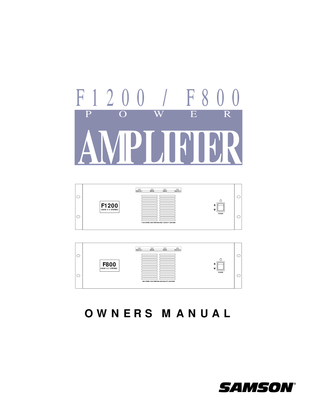 Samson 1200, F800 owner manual Amplifier 