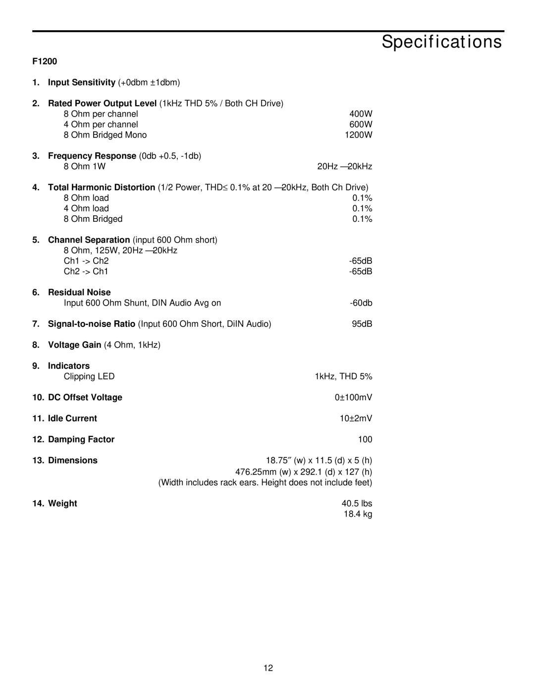 Samson F800 owner manual Specifications, F1200 Input Sensitivity +0dbm ±1dbm 