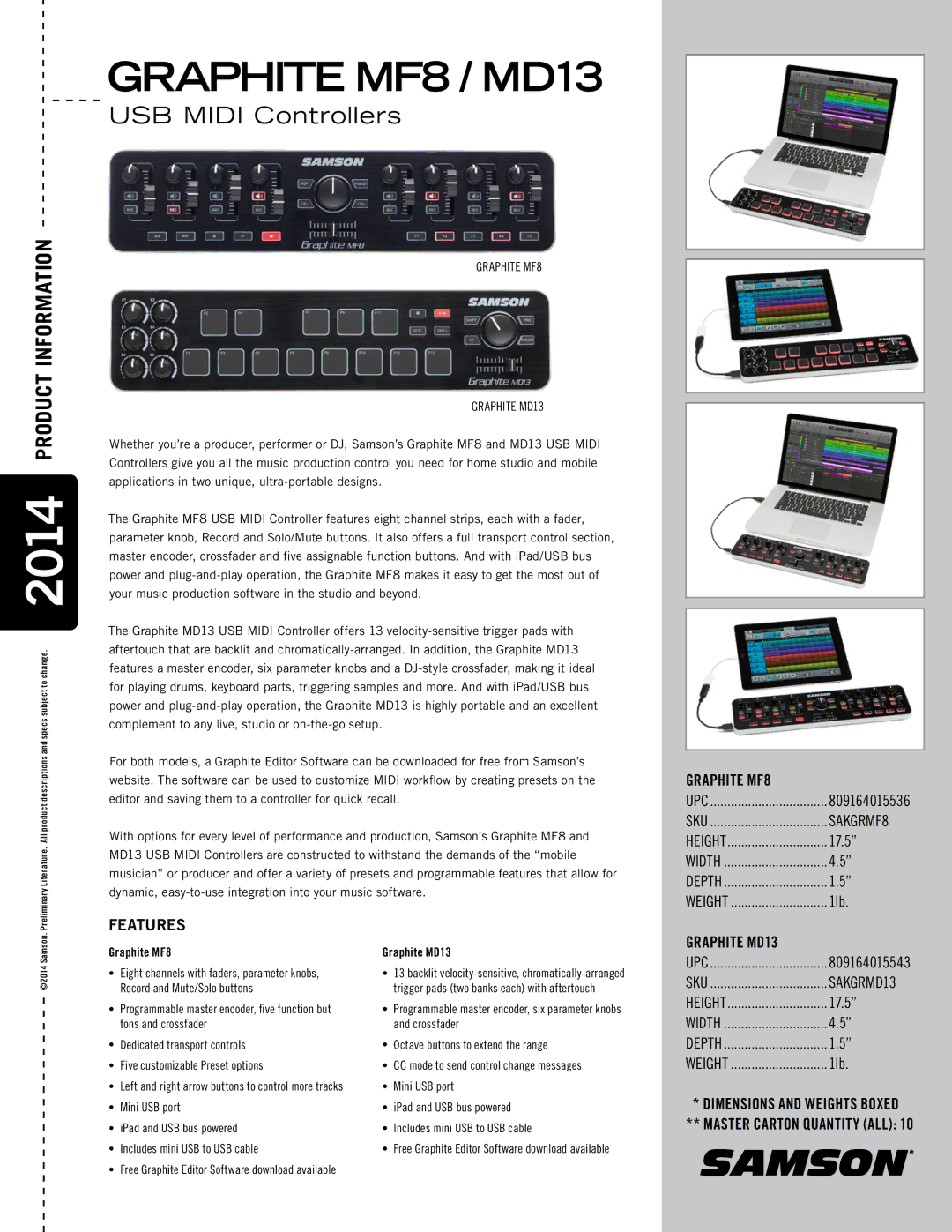 Samson Graphite MD13 dimensions Graphite MF8 / MD13, USB Midi Controllers, Features 