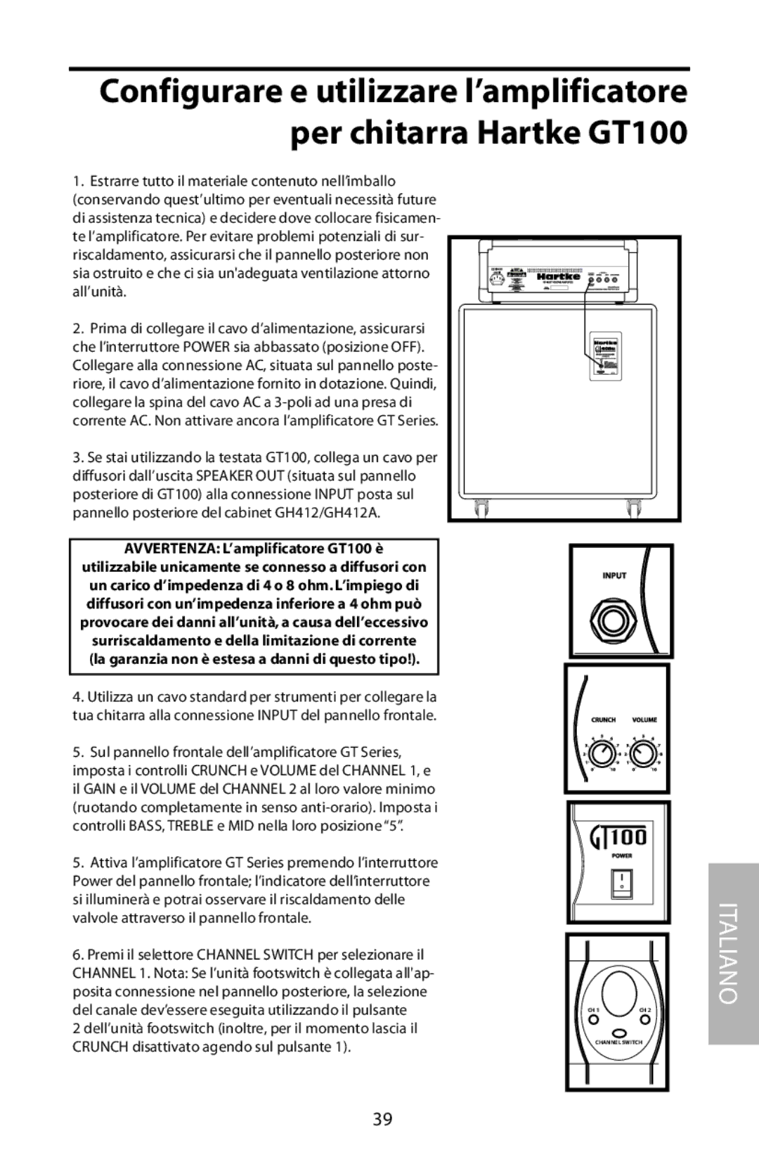 Samson GT100C manual Avvertenza L’amplificatore GT100 è 