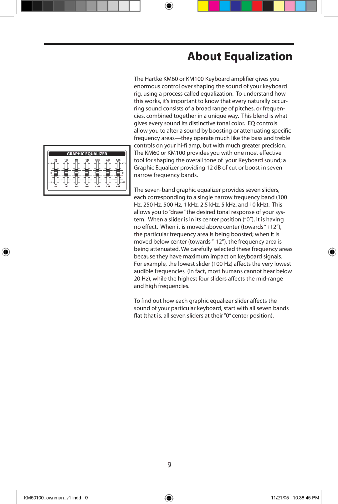 Samson 100, KM60 manual About Equalization 